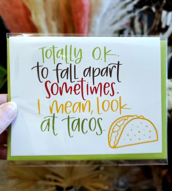 Tacos Fall Apart